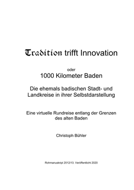 Tradition Trifft Innovation Oder: 1000 Kilometer Baden
