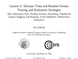 ML-3-Decision Trees November 14, 2020 1 / 37 Outline