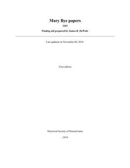 Mary Bye Papers 3202 Finding Aid Prepared by James R