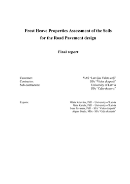 Frost Heave Properties Assessment of the Soils for the Road Pavement Design