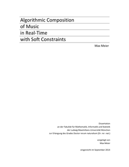 Algorithmic Composition of Music in Real-Time with Soft Constraints Max Meier