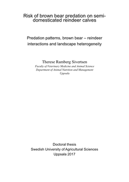 Risk of Brown Bear Predation on Semi- Domesticated Reindeer Calves