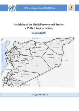 Availability of the Health Resources and Services at Public Hospitals in Syria Using Herams