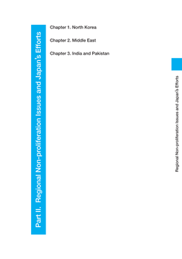 Part II. Regional Non-Proliferation Issues and Japan's Efforts