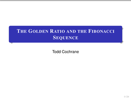 The Golden Ratio and the Fibonacci Sequence