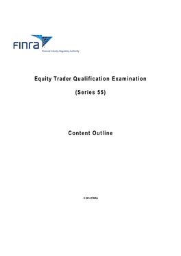 Equity Trader Qualification Examination (Series 55) Content