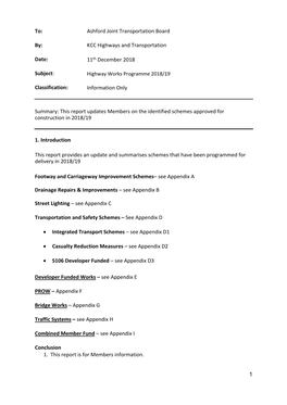 To: By: Ashford Joint Transportation Board KCC Highways and Transportation Date: Subject: Classification: 11Th December 2018
