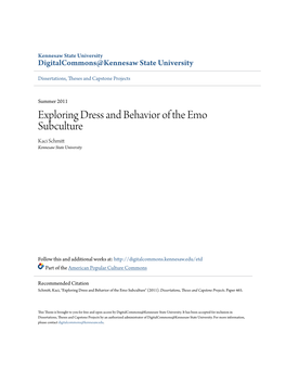 Exploring Dress and Behavior of the Emo Subculture Kaci Schmitt Kennesaw State University