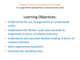 Chapter 3 Linear and Exponential Changes 3.3 Logarithmic Phenomena: Compressed Scales