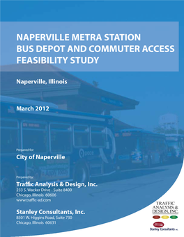 Naperville Metra Station Bus Depot and Commuter Access Feasibility Study