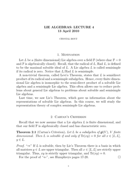 LIE ALGEBRAS: LECTURE 4 13 April 2010 1. Motivation Let L Be a (Finite