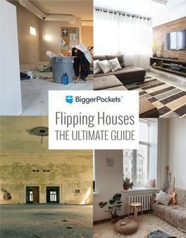 The Ultimate Guide to Flipping Houses