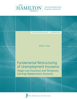 Fundamental Restructuring of Unemployment Insurance: Wage-Loss Insurance and Temporary Earnings Replacement Accounts