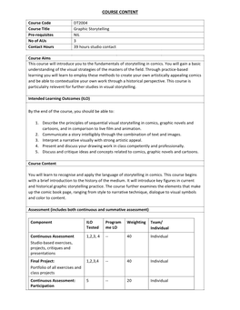 Graphic Storytelling Pre-Requisites NIL No of Aus 3 Contact Hours 39 Hours Studio Contact