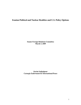 Iranian Political and Nuclear Realities and U.S. Policy Options