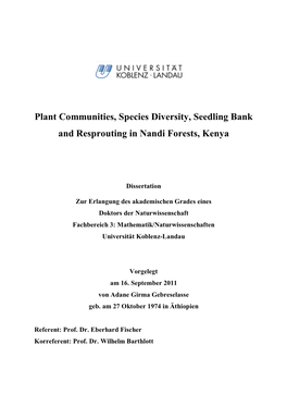 Plant Community, Floristic Composition and Natural Regeneration of Nandi Forest, Western Kenya