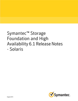 Symantec™ Storage Foundation and High Availability 6.1 Release Notes - Solaris