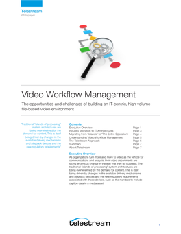 Video Workflow Management the Opportunities and Challenges of Building an IT-Centric, High Volume File-Based Video Environment