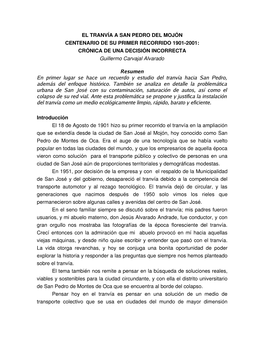 EL TRANVÍA a SAN PEDRO DEL MOJÓN CENTENARIO DE SU PRIMER RECORRIDO 1901­2001: CRÓNICA DE UNA DECISIÓN INCORRECTA Guillermo Carvajal Alvarado