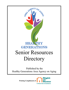 Senior Resource Directory Senior Voice Newsletter Telephone Reassurance Checking Transportation Virginia Insurance Counseling/Advocacy Wellness Programs