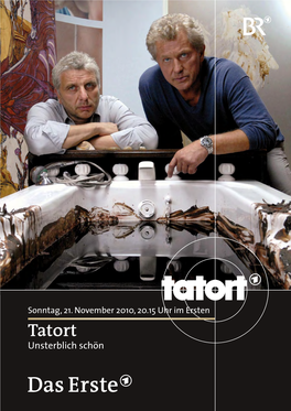 Tatort Unsterblich Schön BR Tatort Unsterblich Schön