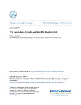 The Expendable Vehicle and Satellite Development