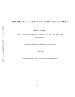 The Life and Times of Extremal Black Holes