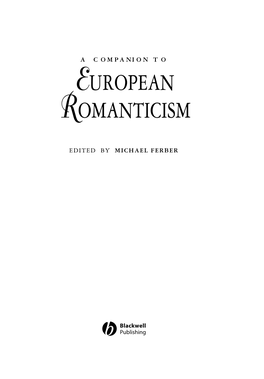 European Romanticism 1405110392 1 Pretoc Final Proof Page Iii 10.9.2005 7:59Am