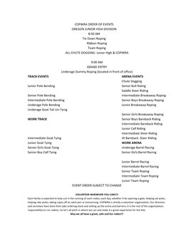 COPWRA ORDER of EVENTS OREGON JUNIOR HIGH DIVISION 8:00 AM Tie Down Roping Ribbon Roping Team Roping ALL CHUTE DOGGING- Junior High & COPWRA