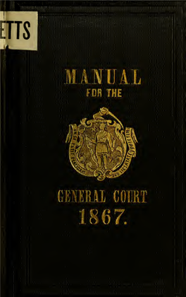 A Manual for the Use of the General Court