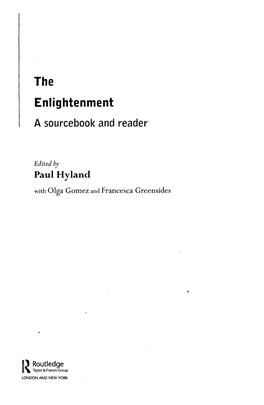 The Enlightenment a Sourcebook and Reader
