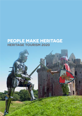 People Make Heritage Heritage Tourism 2020