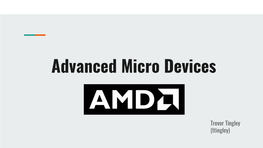 Advanced Micro Devices