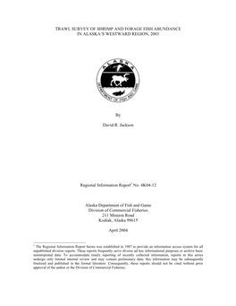 Trawl Survey of Shrimp and Forage Fish Abundance in Alaska's Westward Region, 2003