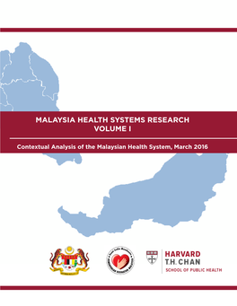 Malaysia Health Systems Research Volume I