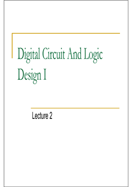 Digital Circuit and Logic Design I