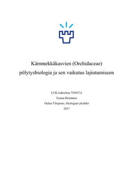 (Orchidaceae) Pölytysbiologia Ja Sen Vaikutus Lajiutumiseen