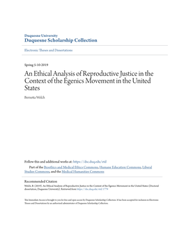 An Ethical Analysis of Reproductive Justice in the Context of the Egenics Movement in the United States Bernetta Welch