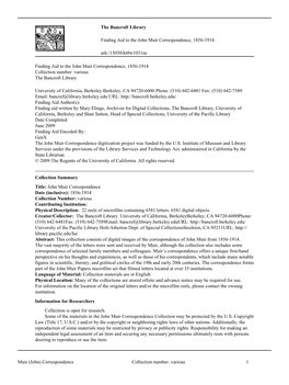 Muir (John) Correspondence Collection Number: Various 1 the Owning Institutions Encourage Use of These Materials Under the Fair Use Clause of the 1976 Copyright Act