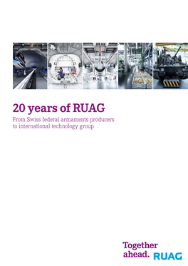 20 Years of RUAG from Swiss Federal Armaments Producers to International Technology Group