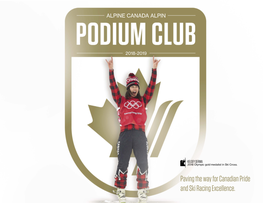 Paving the Way for Canadian Pride and Ski Racing Excellence