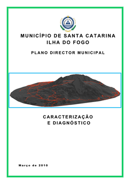 Município De Santa Catarina Ilha Do Fogo