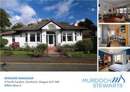 DETACHED BUNGALOW 4 Fourth Gardens, Dumbreck, Glasgow G41