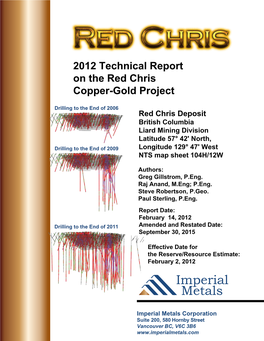2012 Technical Report on the Red Chris Copper-Gold Project