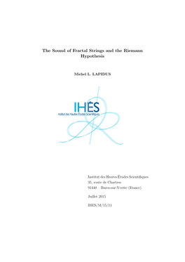 The Sound of Fractal Strings and the Riemann Hypothesis