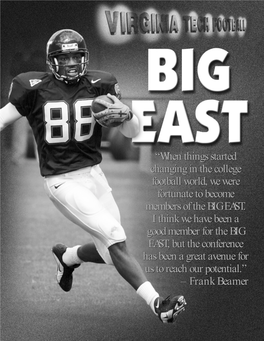 “When Things Started Changing in the College Football World, We Were Fortunate to Become Members of the BIG EAST