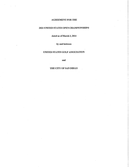 AGREEMENTFORTHE 2021 UNITED STATES OPEN CHAMPIONSHIP® Dated As of March 3, 2014 by and Between UNITED STATES GOLF ASSOCIATION A