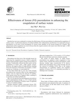 (VI) Preoxidation in Enhancing the Coagulation of Surface Waters Jun Ma*, Wei Liu