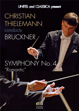 CHRISTIAN THIELEMANN BRUCKNER SYMPHONY No. 4