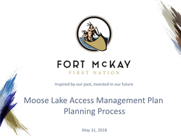 Moose Lake Access Management Plan Planning Process